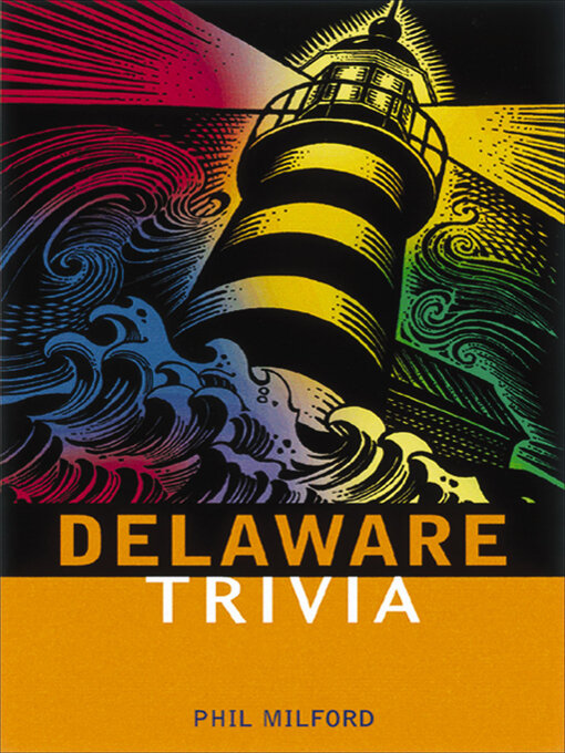 Title details for Delaware Trivia by Phil Milford - Available